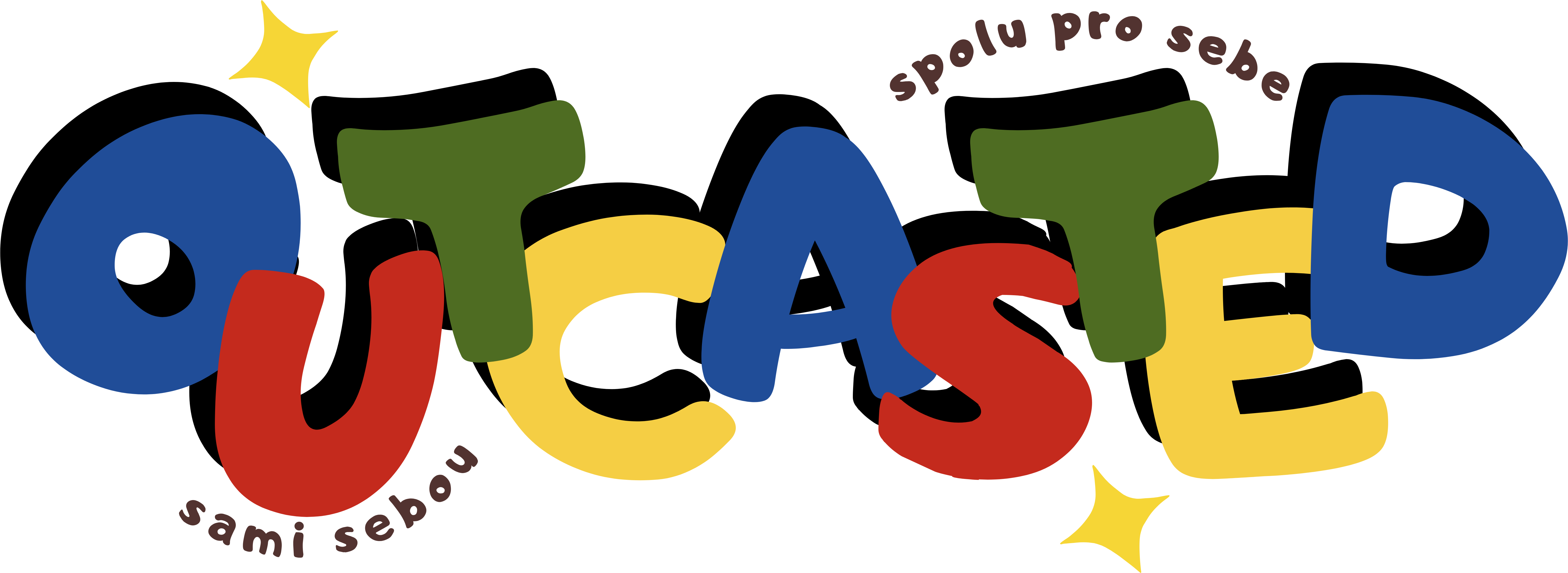 OUTCASTED — sami sebou, spolu pro sebe